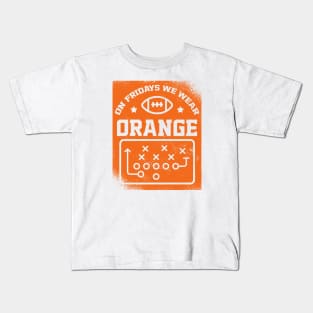 On Fridays We Wear Orange // Vintage School Spirit // Go Orange Kids T-Shirt